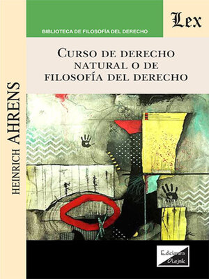 cover image of Curso de derecho natural o de filosofía del Derecho